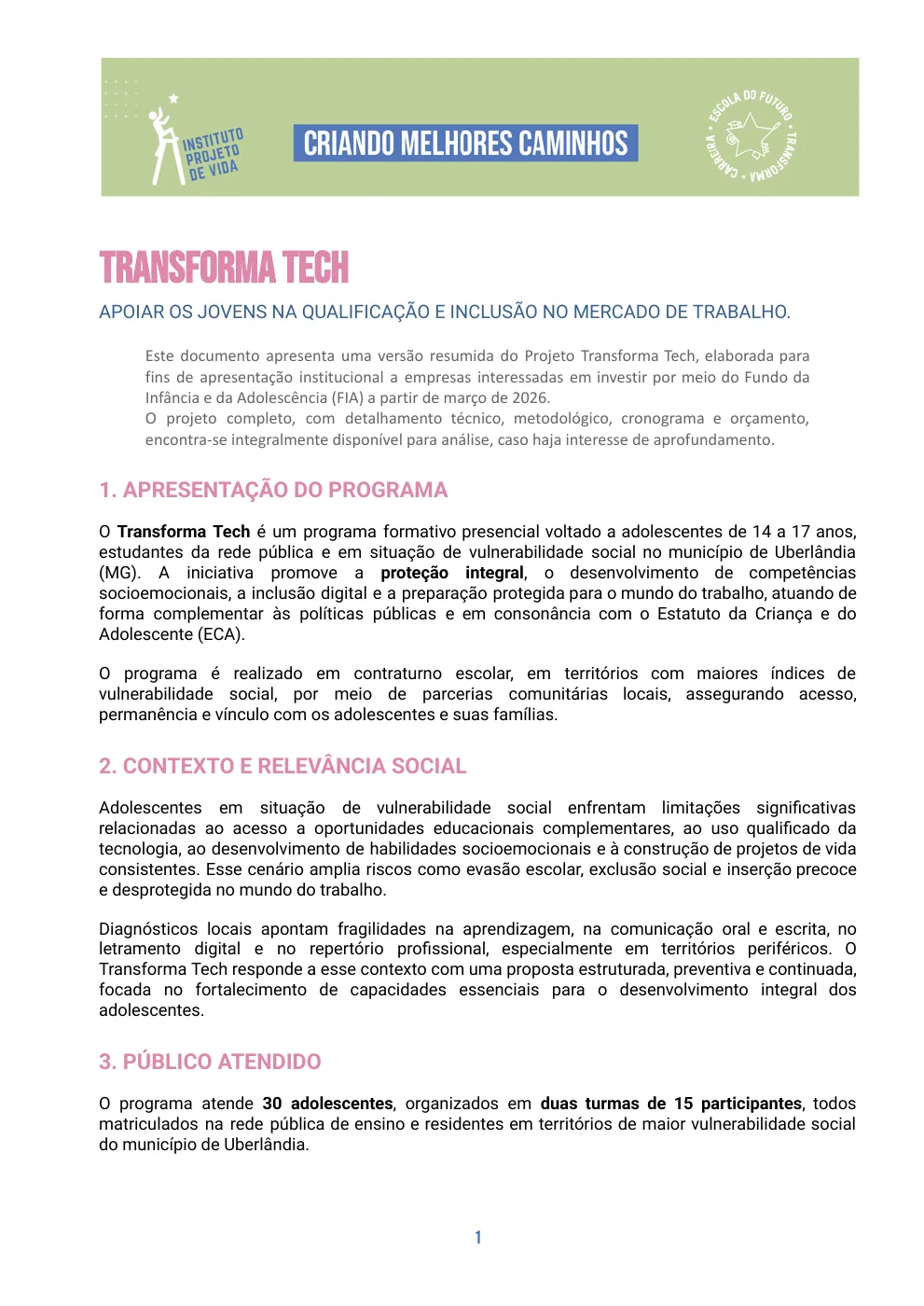 Primeira página da apresentação institucional do Transforma Tech, FIA/FMDCA